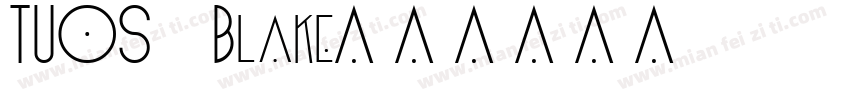 TUOS Blake字体转换